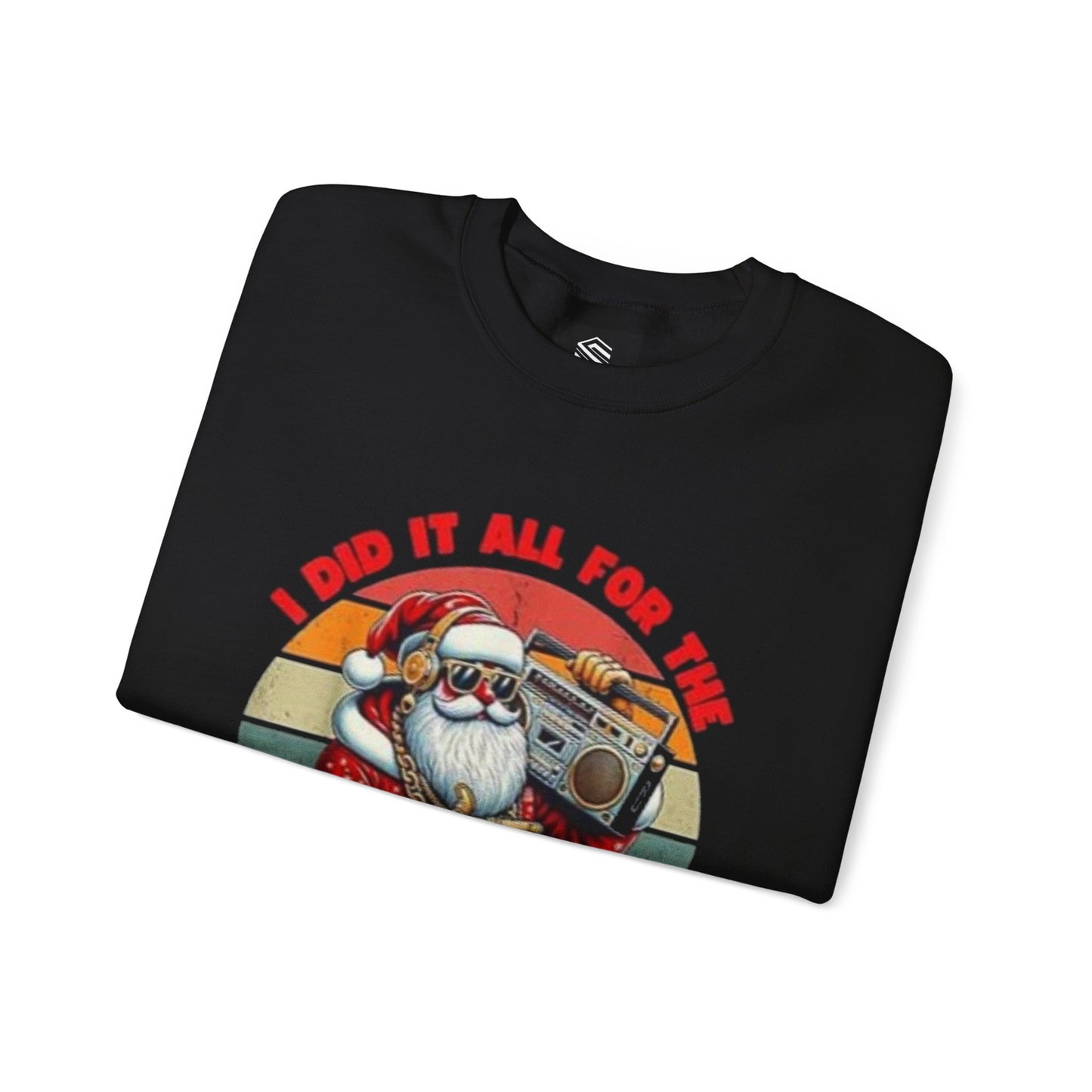 I did it all for the cookie Unisex Crewneck Sweatshirt - 'Most Likely to Call Santa Bruh' Christmas Design