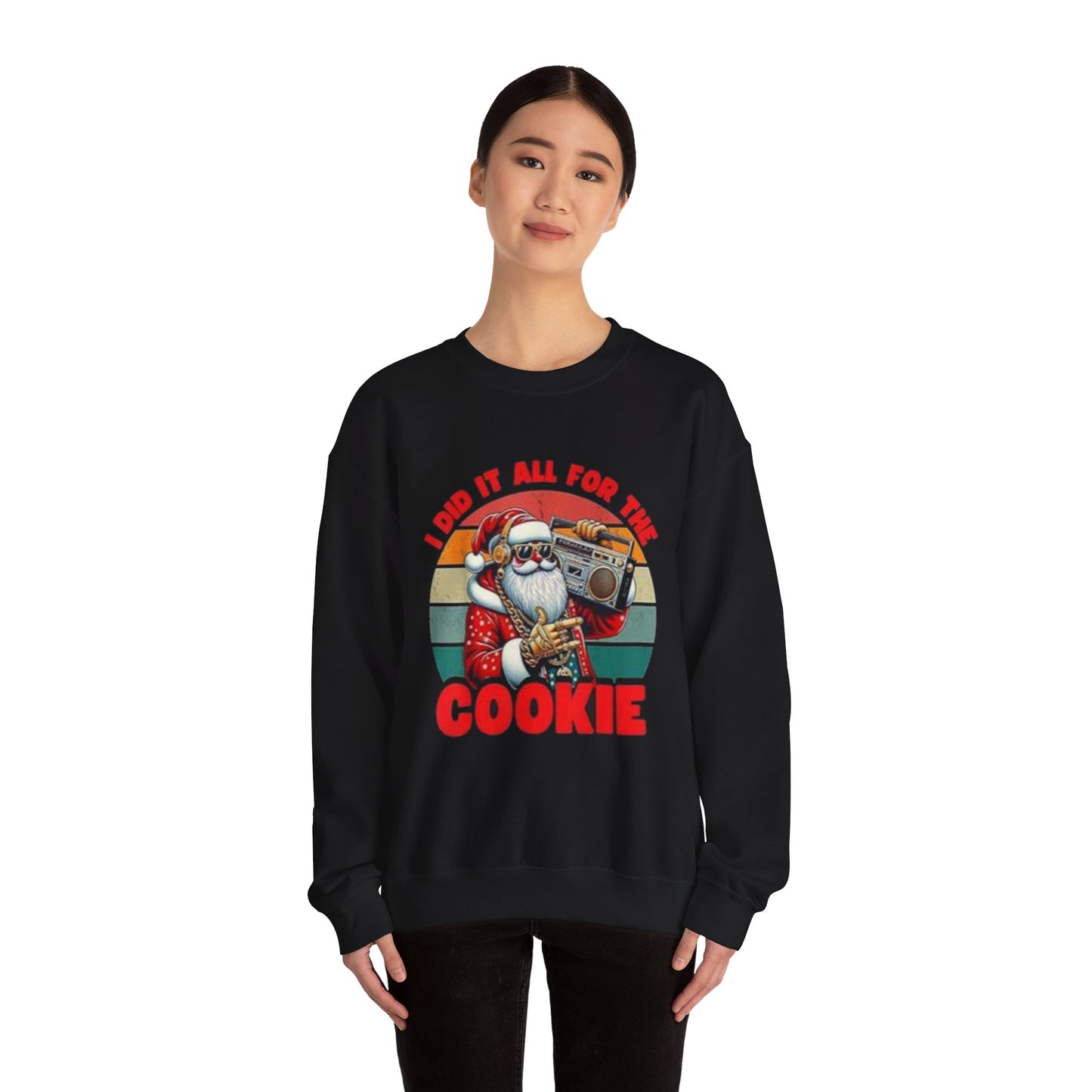 I did it all for the cookie Unisex Crewneck Sweatshirt - 'Most Likely to Call Santa Bruh' Christmas Design