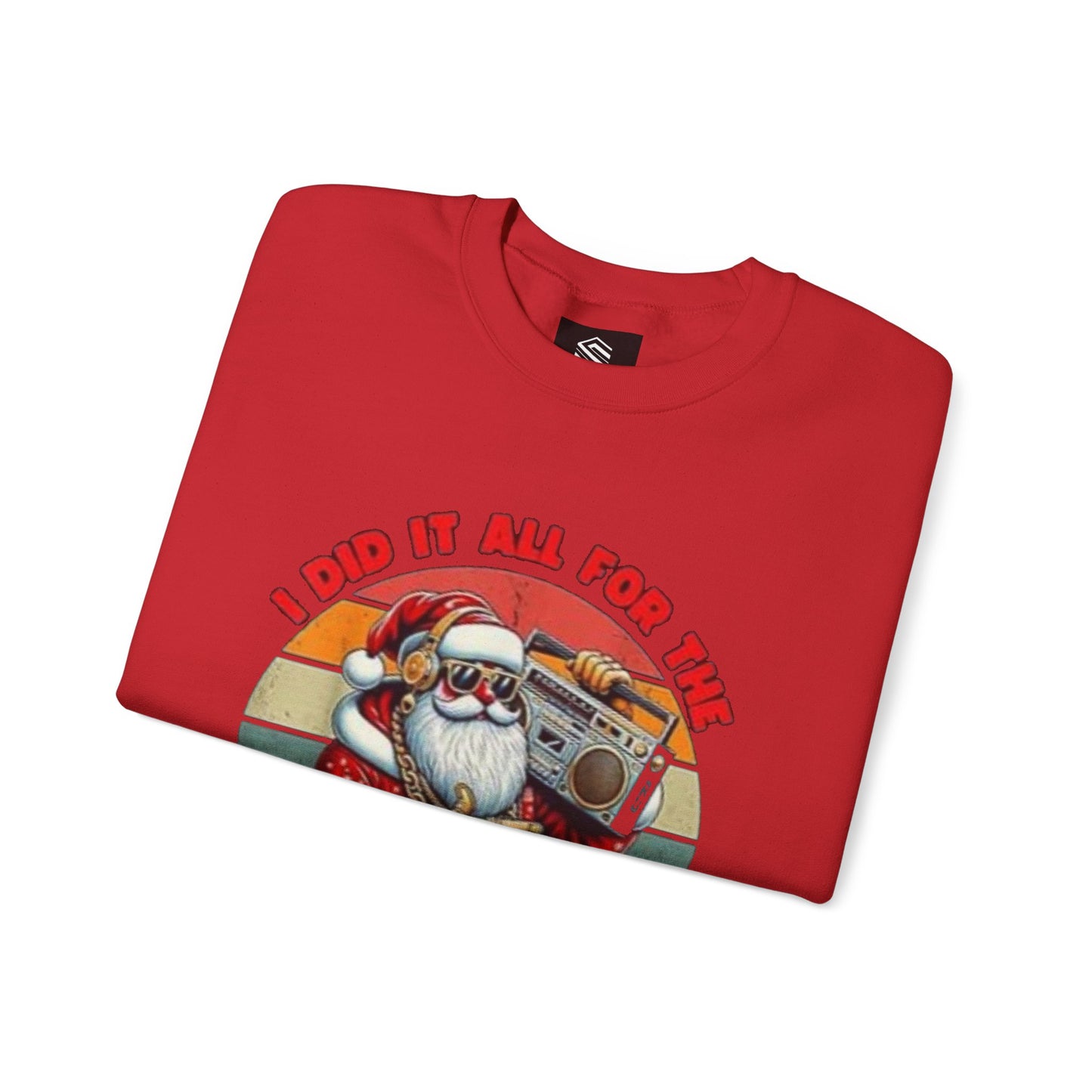 I did it all for the cookie Unisex Crewneck Sweatshirt - 'Most Likely to Call Santa Bruh' Christmas Design