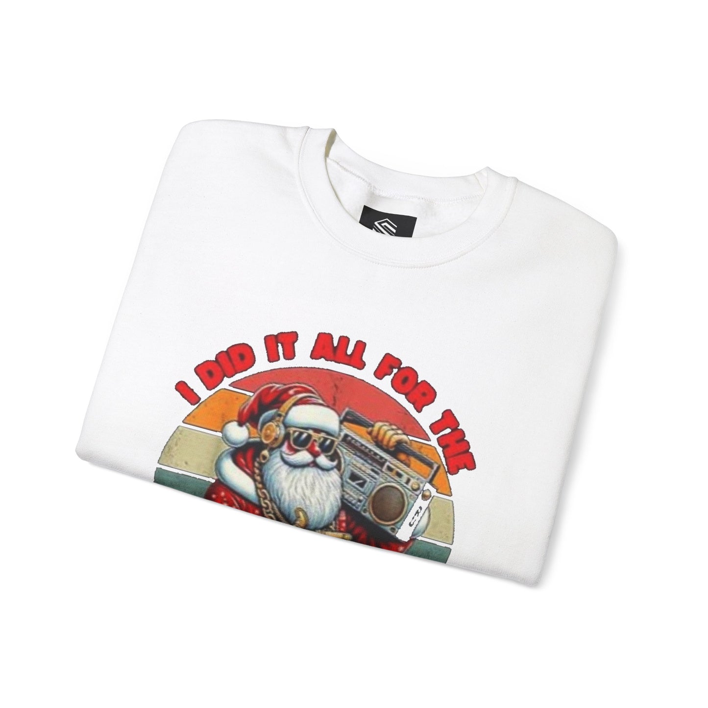 I did it all for the cookie Unisex Crewneck Sweatshirt - 'Most Likely to Call Santa Bruh' Christmas Design