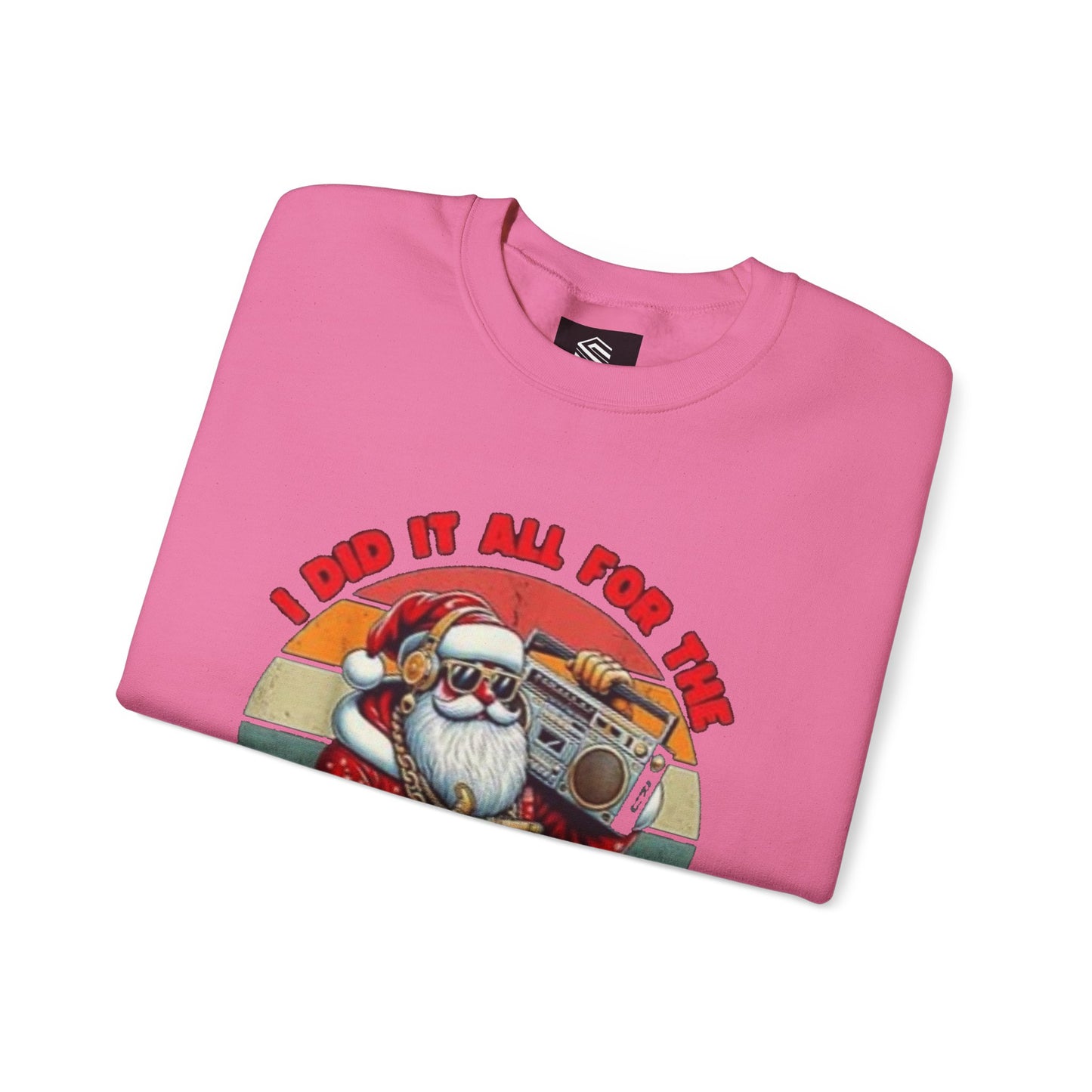 I did it all for the cookie Unisex Crewneck Sweatshirt - 'Most Likely to Call Santa Bruh' Christmas Design