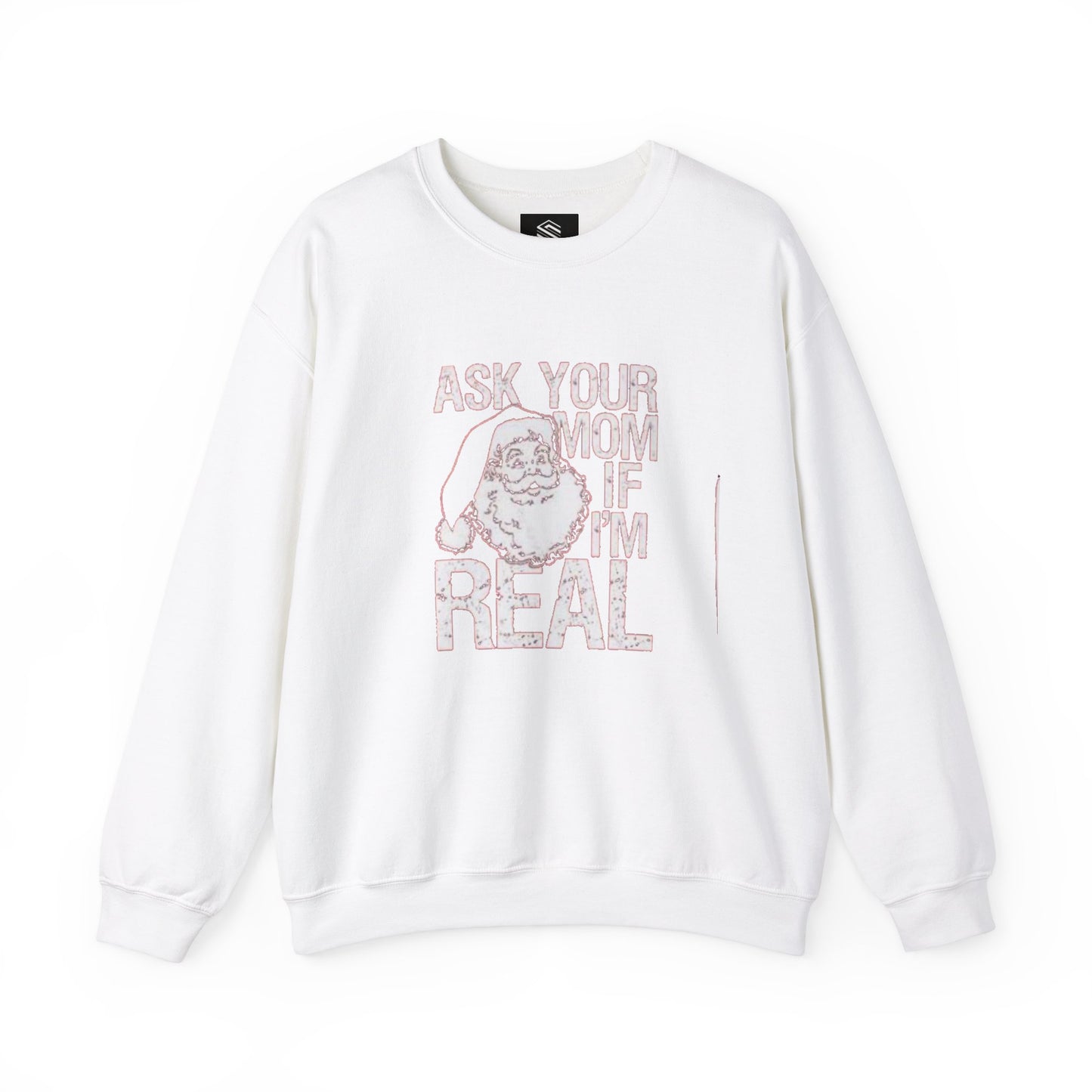 Ask your mom if im real Unisex Crewneck Sweatshirt - 'Most Likely to Call Santa Bruh' Christmas Design
