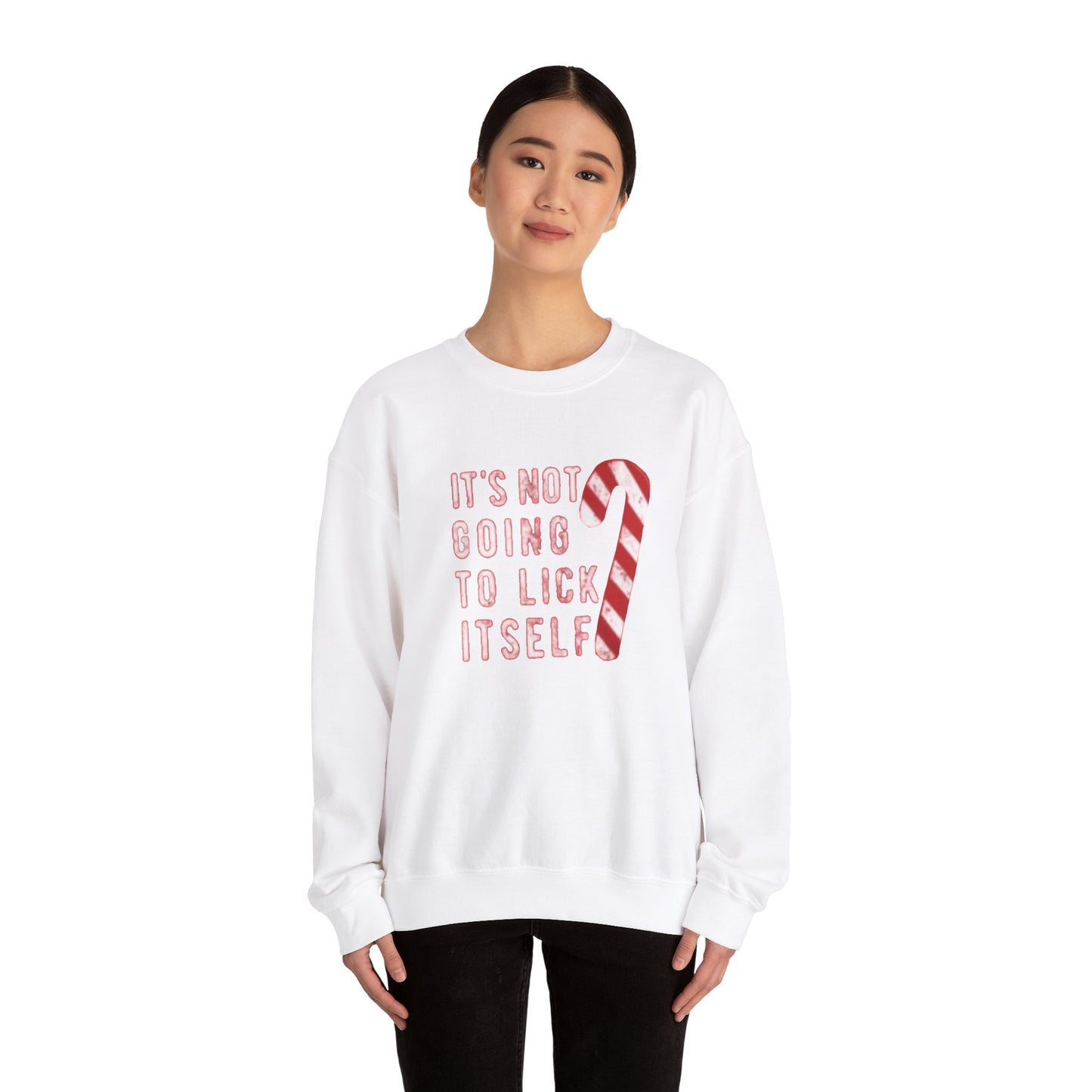 It’s not gonna lick itself Unisex Crewneck Sweatshirt - 'Most Likely to Call Santa Bruh' Christmas Design