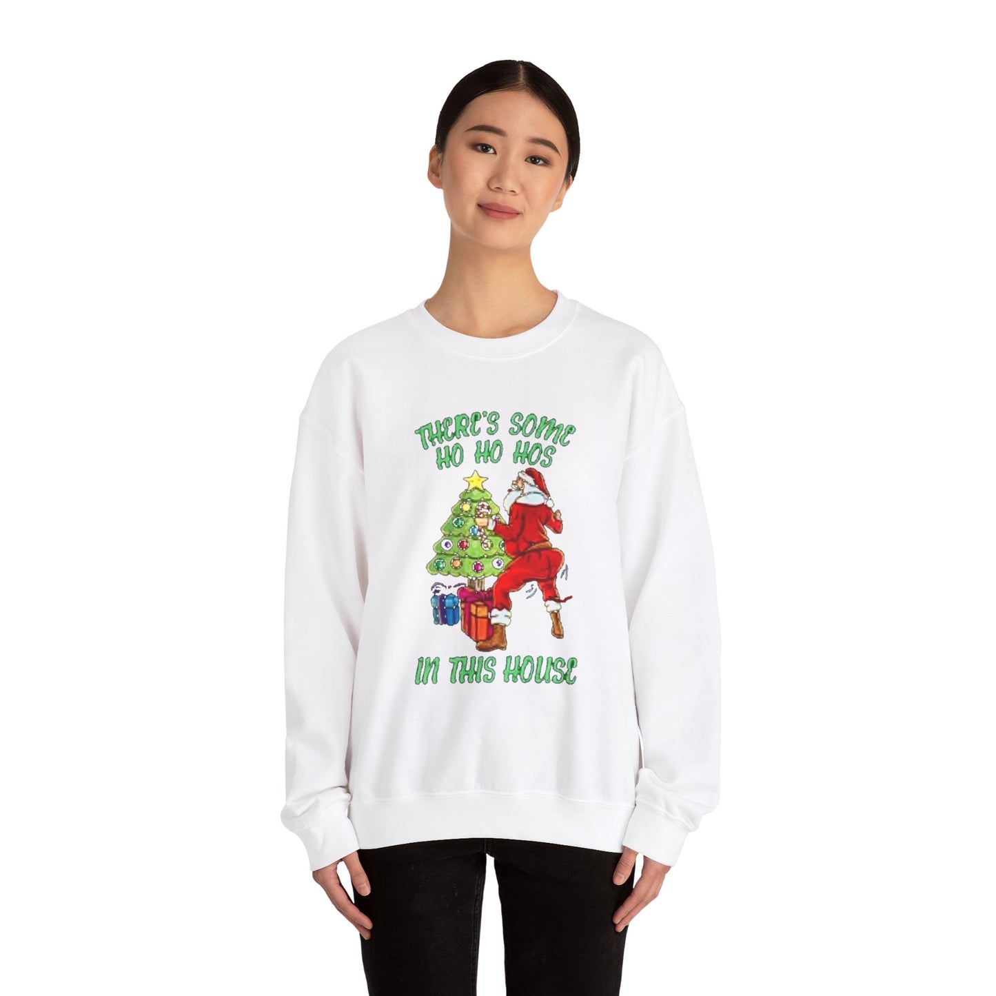 Theres some ho ho hos in this house Unisex Crewneck Sweatshirt - 'Most Likely to Call Santa Bruh' Christmas Design