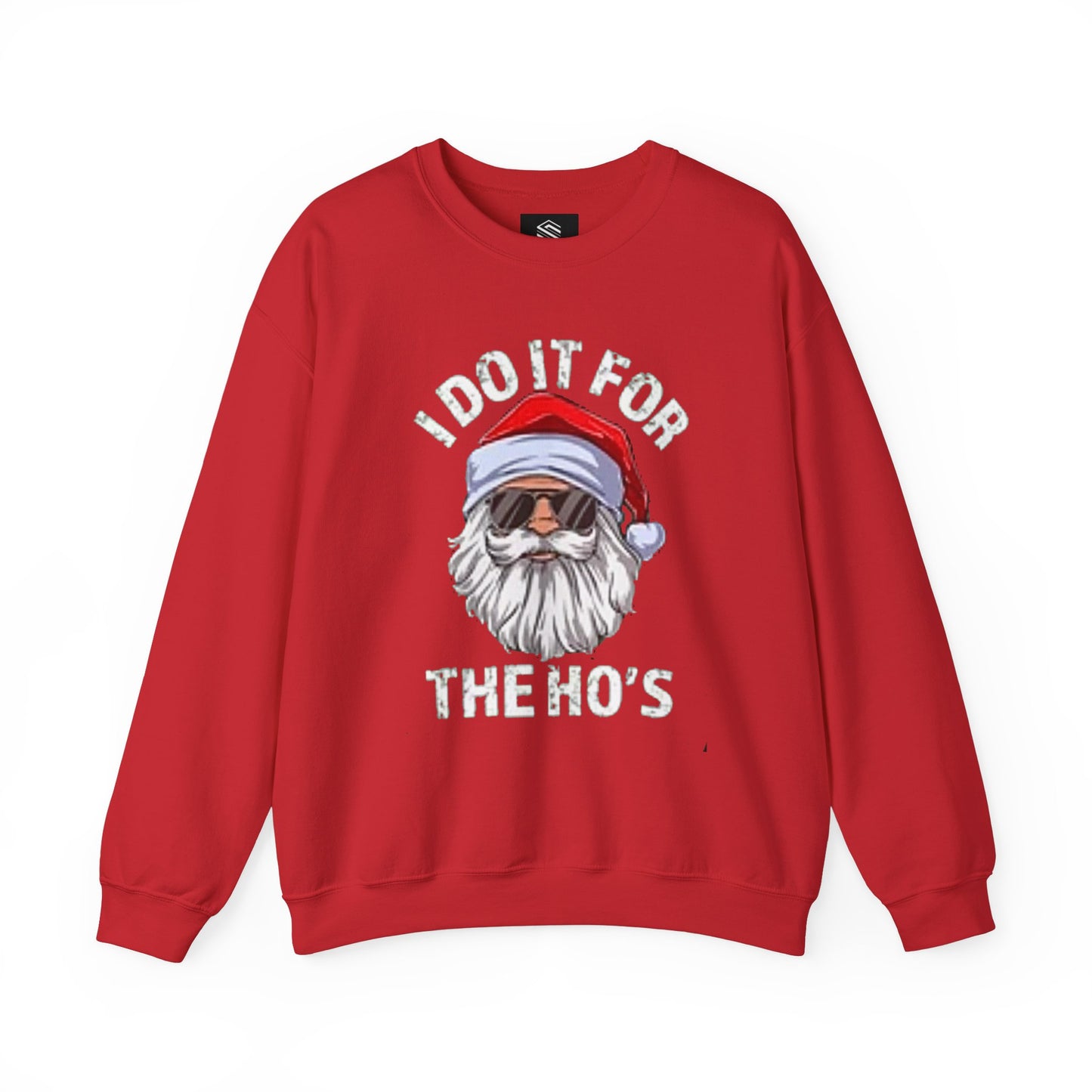 I do it for the hos Unisex Crewneck Sweatshirt - 'Most Likely to Call Santa Bruh' Christmas Design