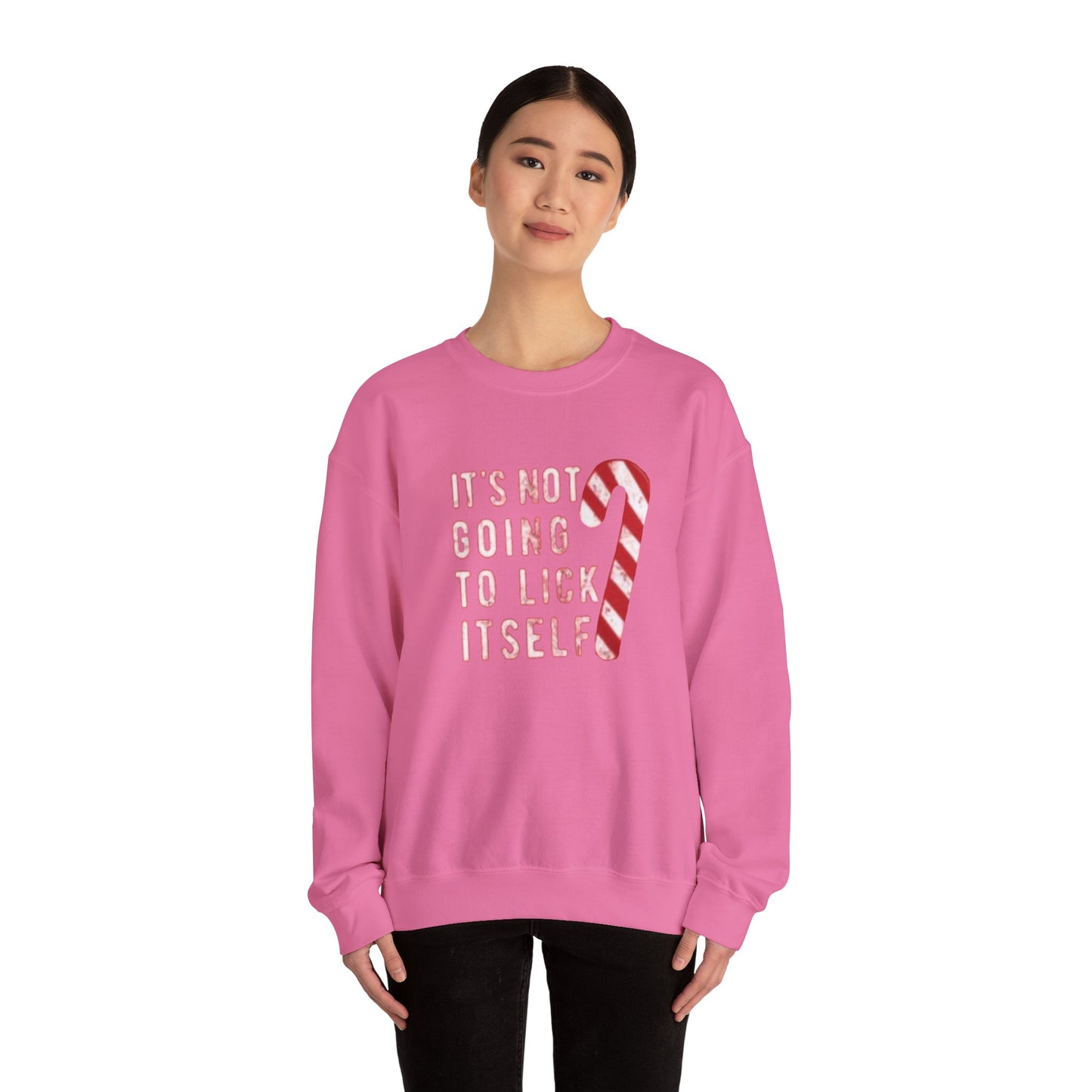 It’s not gonna lick itself Unisex Crewneck Sweatshirt - 'Most Likely to Call Santa Bruh' Christmas Design