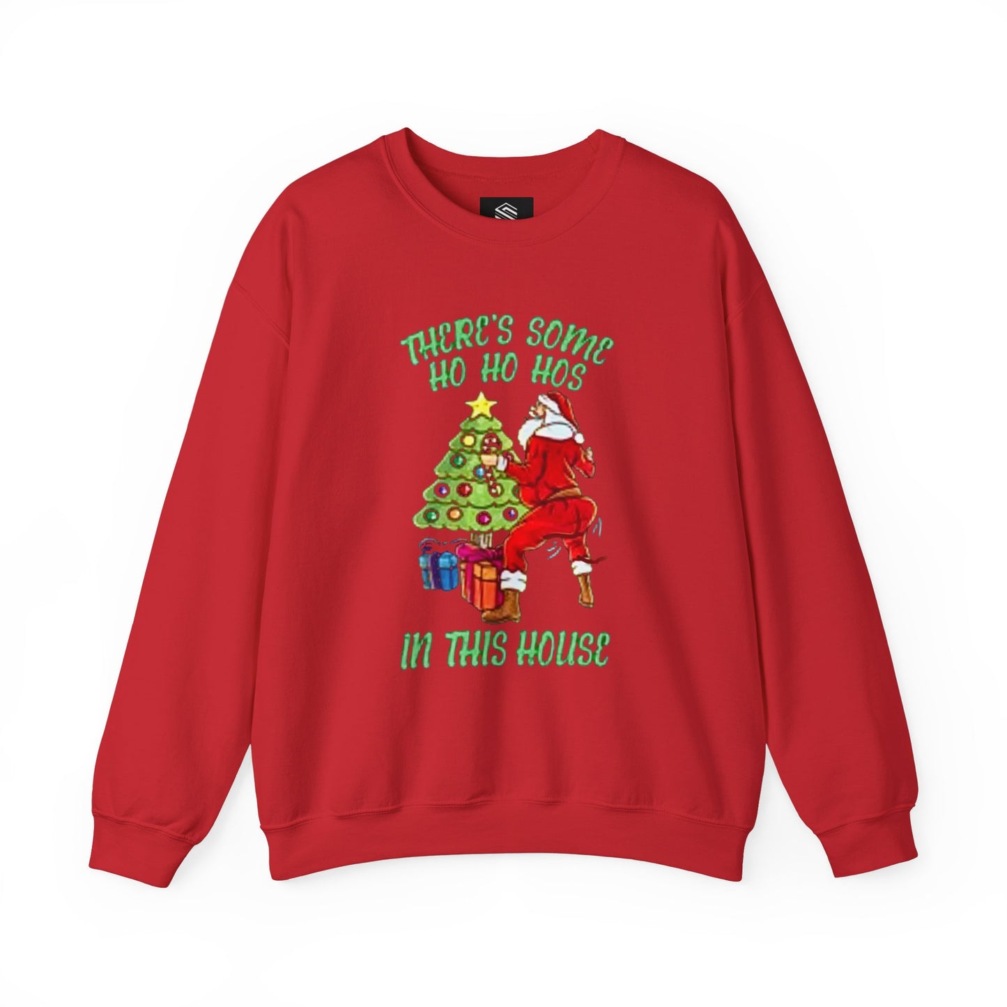 Theres some ho ho hos in this house Unisex Crewneck Sweatshirt - 'Most Likely to Call Santa Bruh' Christmas Design