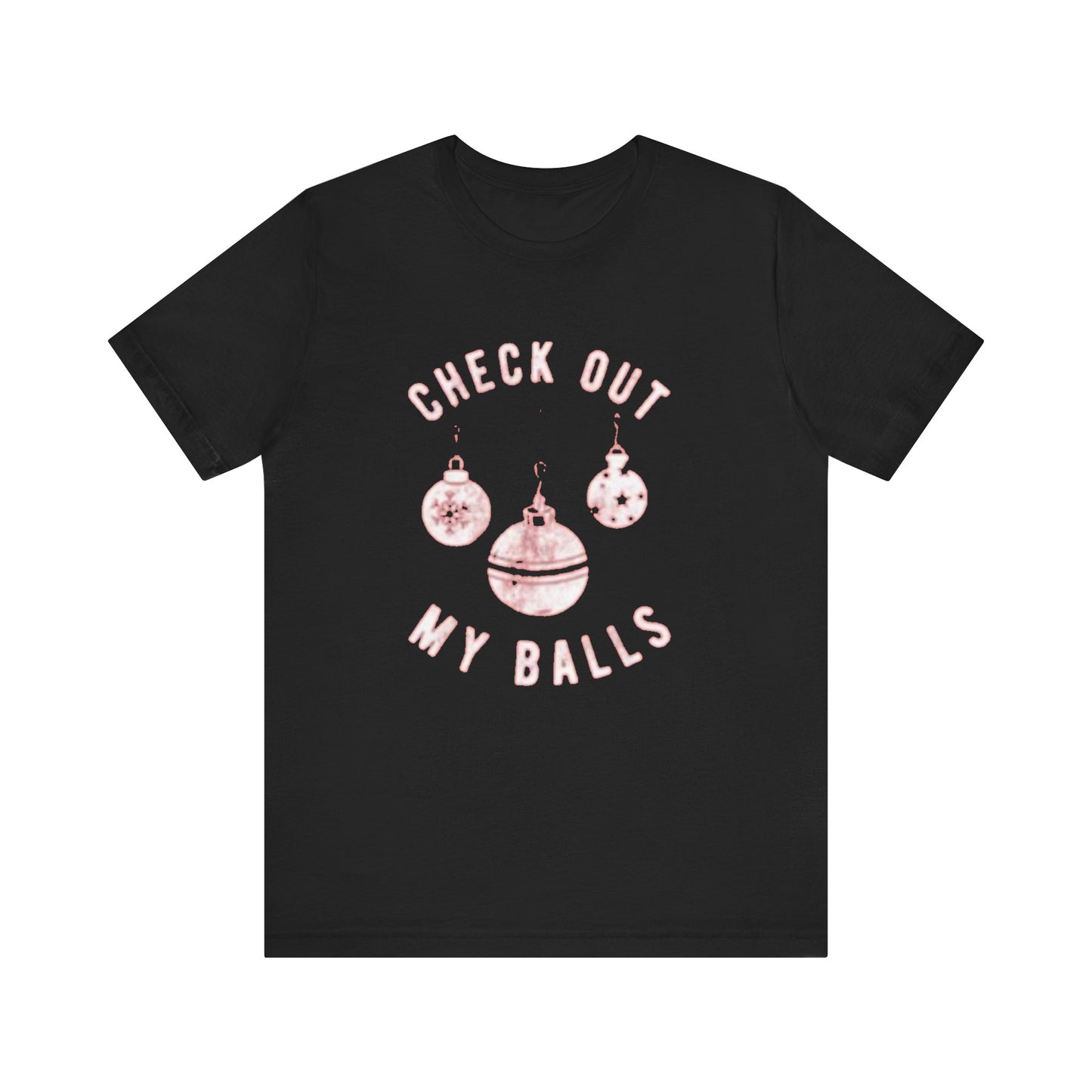 Check out my balls Unisex Jersey Short Sleeve Tee