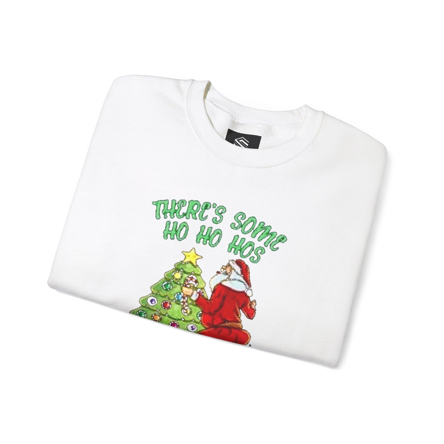 Theres some ho ho hos in this house Unisex Crewneck Sweatshirt - 'Most Likely to Call Santa Bruh' Christmas Design