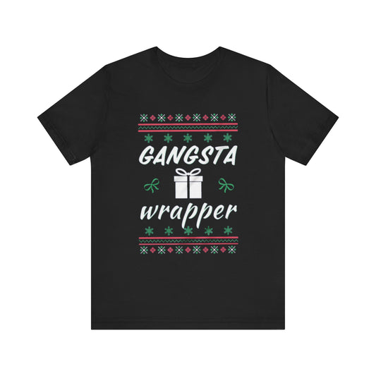 Gangsta Wrapper Unisex Jersey Short Sleeve Tee