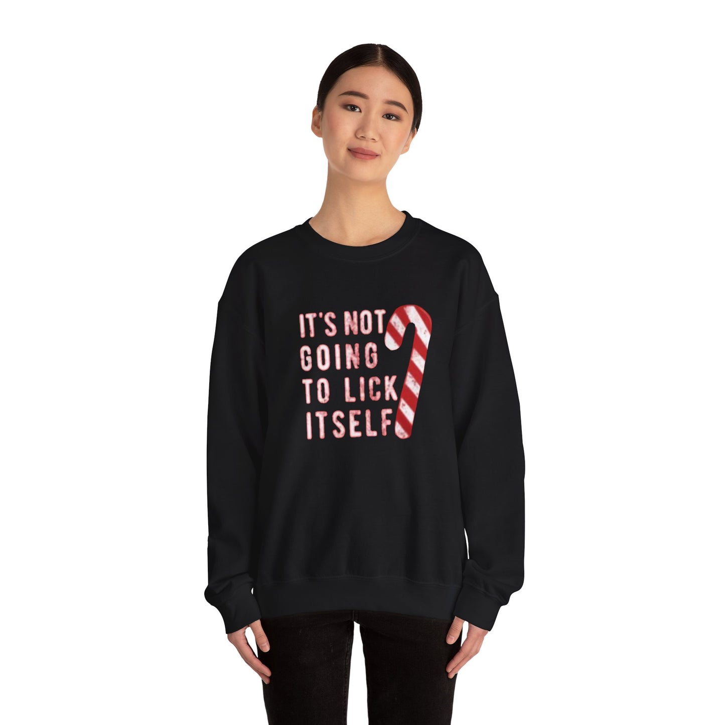 It’s not gonna lick itself Unisex Crewneck Sweatshirt - 'Most Likely to Call Santa Bruh' Christmas Design