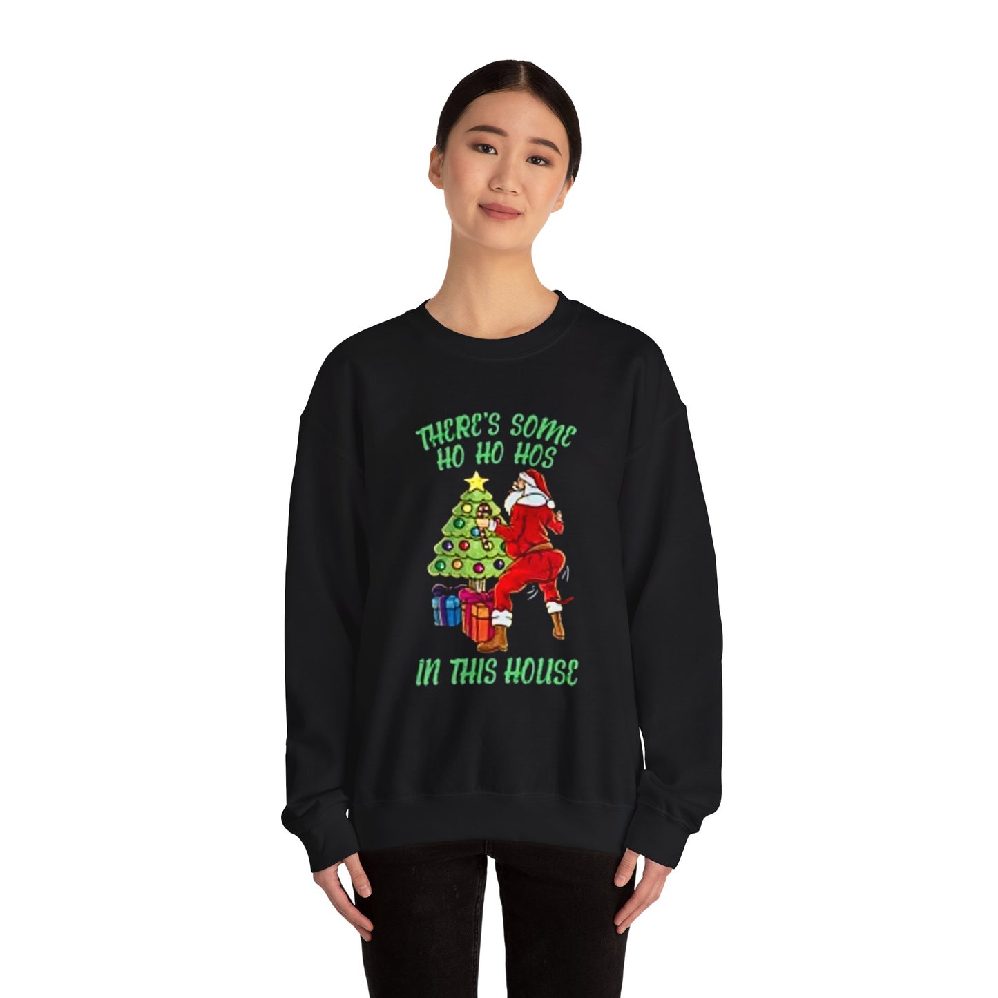 Theres some ho ho hos in this house Unisex Crewneck Sweatshirt - 'Most Likely to Call Santa Bruh' Christmas Design