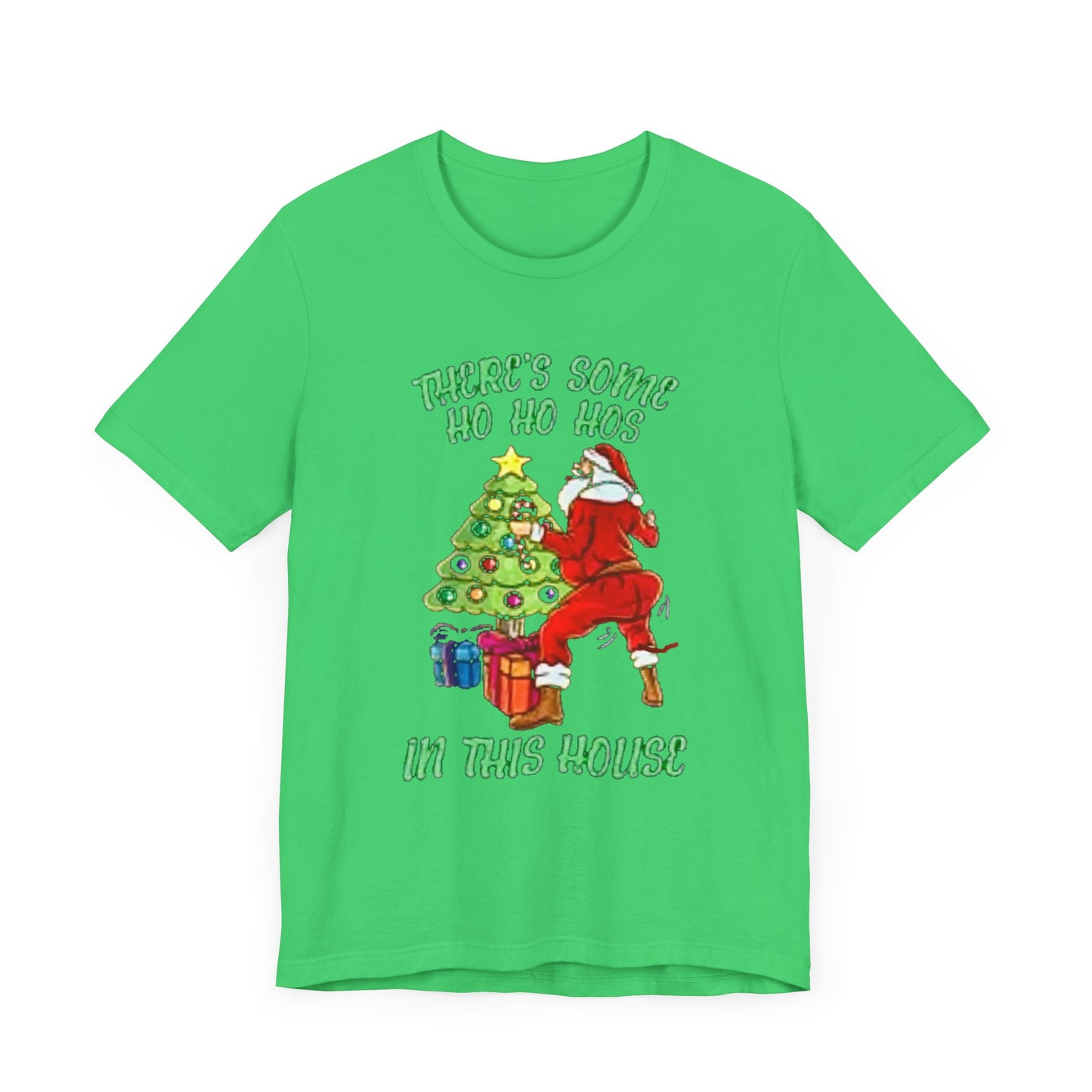Theres some ho ho hos in this house Unisex Jersey Short Sleeve Tee